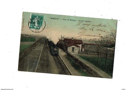 BOBIGNY GARE DE BOBIGNY GRANDE CEINTURE  ( CARTE TOILEE ET COLORISEE )