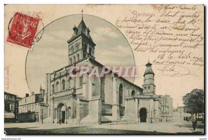 Bordeaux - L'Eglise CPA