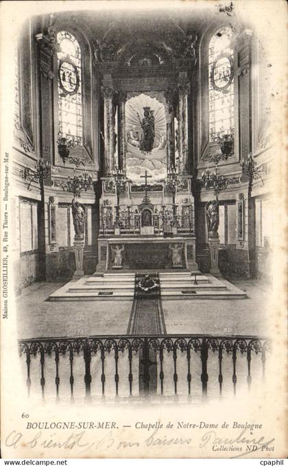 CPA Boulogne Sur Mer Chapelle De Notre Dame De Boulogne
