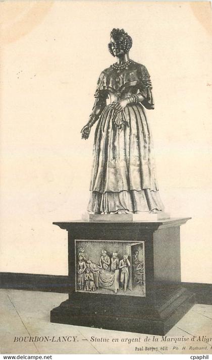 CPA Bourbon Lancy Statue en argent de la Marquise