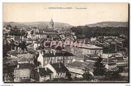 CPA Bourbonne Les Bains Vue generale