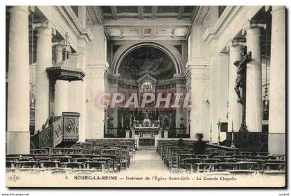 CPA Bourg la Reine Interieur de l Eglise Saint Gille La Grande Chapelle