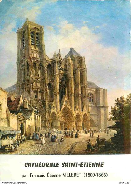 Carte Postale - 18 - Bourges - Cathédrale St-Etienne - Art Peinture de François Etienne Villeret - CPM - Carte Neuve - V