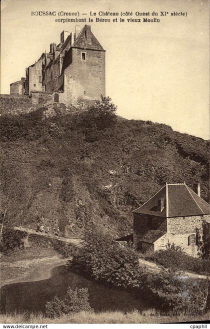 CPA Boussac Le Chateau Surplombant Le Berou Et Le Vieux Moulin