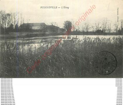 88.  BULGNEVILLE .  L'Etang .