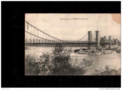84 CADENET Pont Suspendu, ed LA, 1908 *** ETAT ***