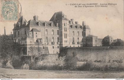 CADILLAC-sur-GARONNE (33) Ancien Château du Duc d'Epernon (XVIe siècle)