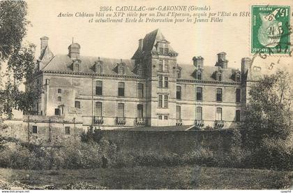 CPA Cadillac sur Garonne Gironde Ancien Chateau