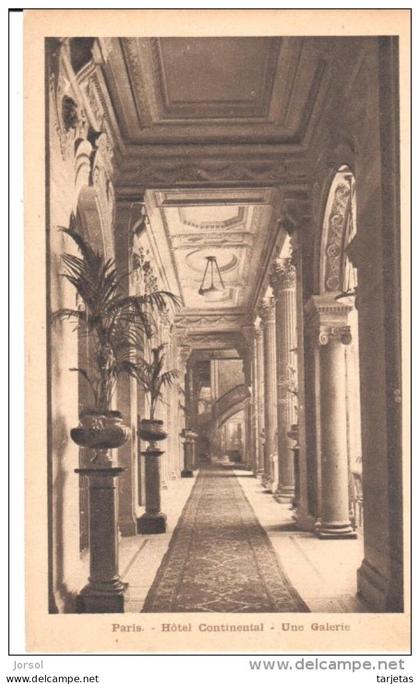 POSTAL   PARIS  - UNA GALERIA DEL HOTEL CONTINENTAL-  ( UNE GALERIE DU HÔTEL CONTINENTAL )