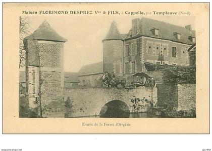 59.CAPELLES.n°89.PAR TEMPLEUVES.MAISON FLORIMOND DESPREZ Vve ET FILS.ENTREE DE LA FERME D'ARGERIE.RARE