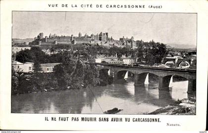Carcassonne CPA Il ne faut pas mourir sans avoir vu CArcassonne