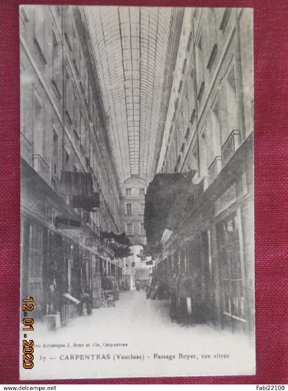 CPA - Carpentras - Passage Boyer, rue vitrée
