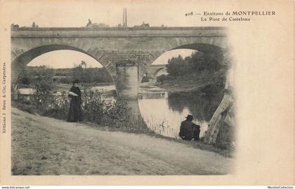 MIKII-0794 34 CASTELNAU LE LEZ LE PONT DE CASTELNAU