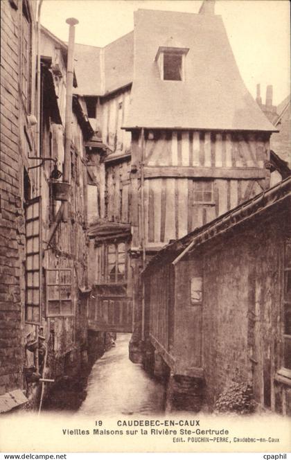 CPA CAUDEBEC En Caux Vieilles Maisons Sur La Riviere Ste Gertrude