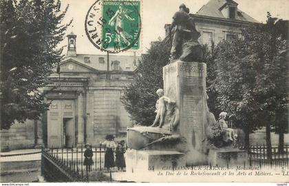 CPA Chalons sur Marne Monument du Duc de la Rochefoucault et les Arts et Meliers