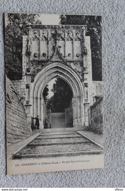 A365, Chambéry, château Ducal, portail saint Dominique, Savoie 73