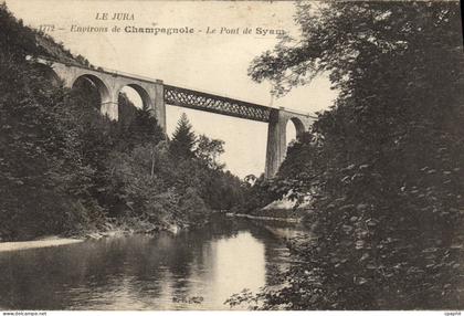 CPA Champagnole Le Pont De Syam