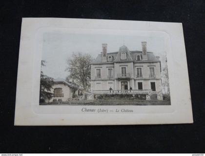 CHANAS , le chateau  ........... 31671
