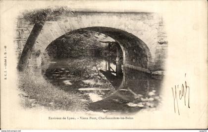 CPA Environs de Lyon Vieux Pont Charbonnieres les Bains