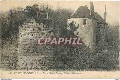 CPA Chateau Thierry Porte Saint Pierre Vieux Chateau