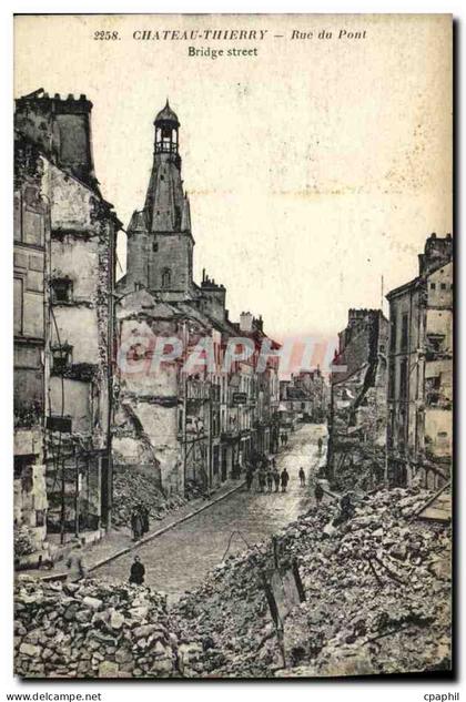 CPA Chateau Thierry Rue Du Pont Militaria