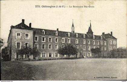 CPA Chateaugiron Le Seminaire Ste Groix