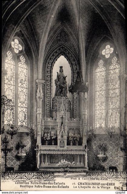 CPA CHATEAUNEUF-sur-CHER basilique chapelle