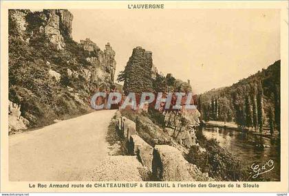CPA Le Roc Armand doute de Chateauneuf a Ebreuil a l'entree des Gorges de la Sloule