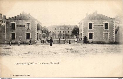 CPA Chateauroux La caserne Bertrand Miliaria
