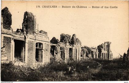 CPA Chaulnes Ruines du chateau (1498854)