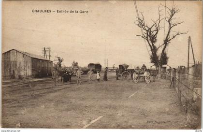 CPA Guerre CHAULNES Entrée de la Gare (19113)