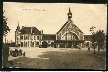11530 CPA  CHAUNY (02) Place de la Gare