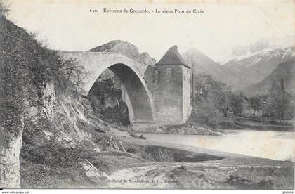 38 Grenoble - Le vieux pont de Claix 1907-07-19 TB