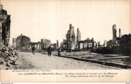 CPA Clermont en Argonne (Meuse) Le village bombardement et incendie par les Allemands