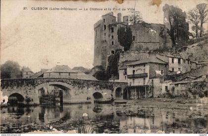 Clisson - Le Chateau et le Pont de Ville - CPA