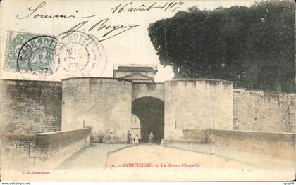 CPA Compiegne La Porte Chapelle