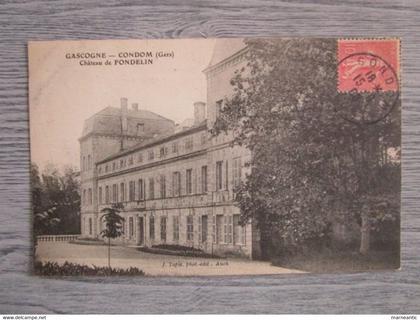 cpa Condom(32) chateau de Fondelin