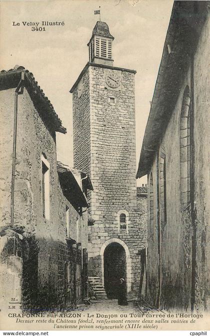 CPA Craponne sur Arzon le Donjon ou Tour Carree de l'Horloge