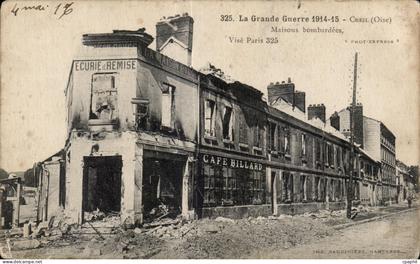 CPA Creil (Oise) Maisons bombardees Militaria