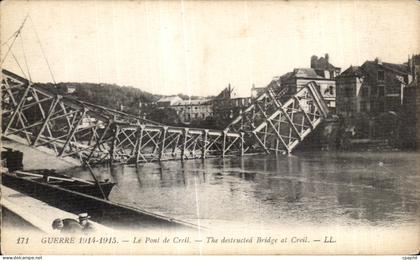 CPA Guerre Le Pont de Creil The destructed Bridge at Creil Militaria