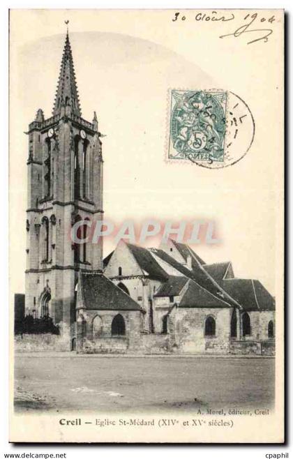 Creil CPA Eglise Saint medard