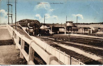 Creil CPA Le nouveau pont (train)
