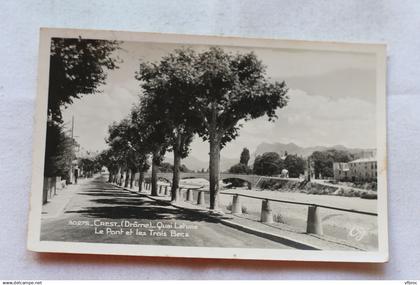 Cpsm, Crest, quai Latune, le pont et les Trois Becs, Drôme 26