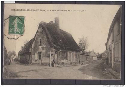 60 - Crèvecoeur Le Grand - Vieille chaumière de la rue Gallet