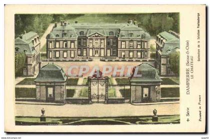 CPA Dampierre Seine oise Le Chateau