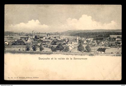 90 - DANJOUTIN - LA VALLEE DE LA SAVOUREUSE
