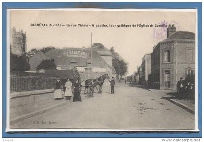 76 - DARNETAL --  La rue Thiers - .....