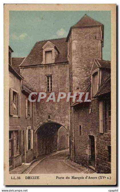 Decize - Porte du Marquis d Ancre - CPA