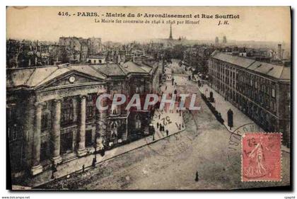 CPA Paris Mairie du 5e Arrondissement et rue Soufflot la Mairie fut construite de 1846 a 1848 par Hi