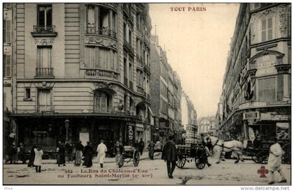 75 - PARIS - 10 ème - rue du chateau d'eau